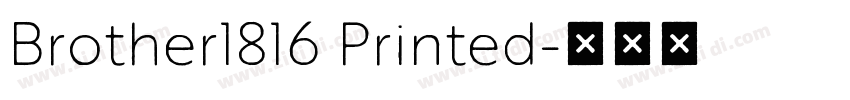 Brother1816 Printed字体转换